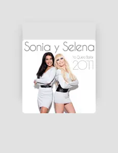 Listen to Sonia y Selena, watch music videos, read bio, see tour dates & more!
