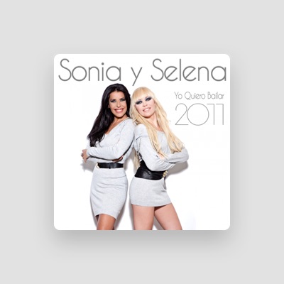 Listen to Sonia y Selena, watch music videos, read bio, see tour dates & more!