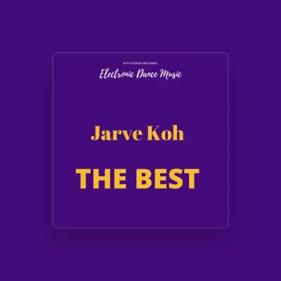 Listen to Jarve Koh, watch music videos, read bio, see tour dates & more!