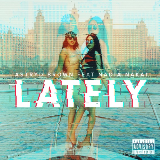 Cover artwork for Lately (feat. Nadia Nakai)