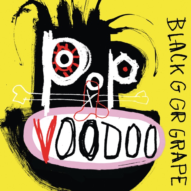 Black Grape/It's Great When You're Straight Yeah