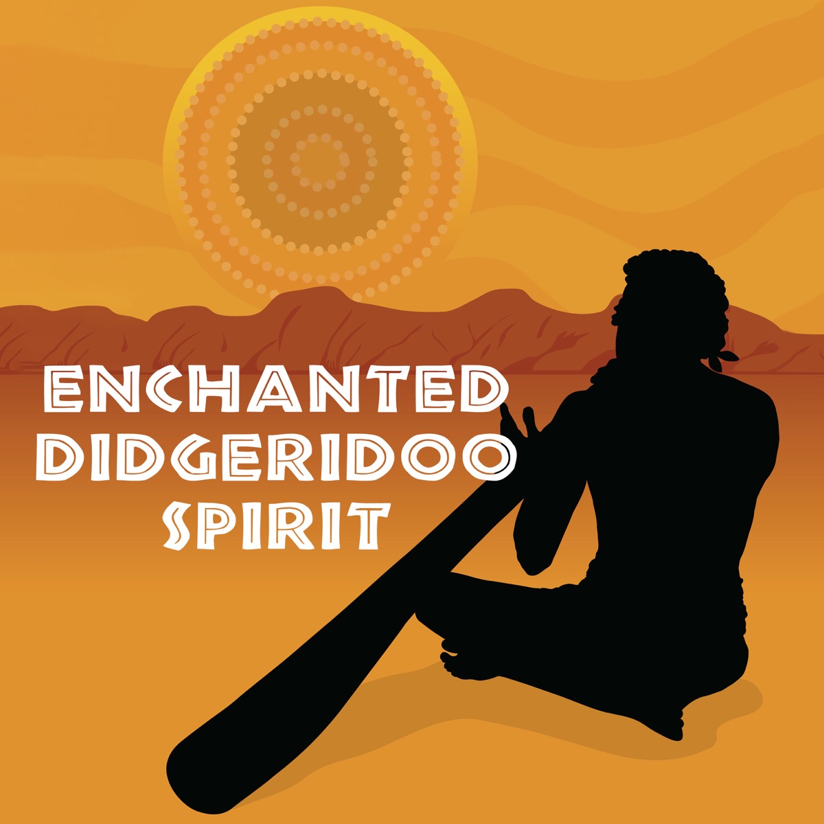 Enchanted Didgeridoo Spirit - Aboriginal Trance, Spiritual Earth, Sacred  Rock Oasis, Hypnotic Sounds of Solitude - Album by Native Aboriginal Guru -  Apple Music
