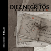 Diez Negritos [And Then There Were None] (Unabridged) - Agatha Christie