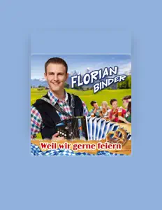 Ακούστε περιεχόμενο από Florian Binder, παρακολουθήστε μουσικά βίντεο, διαβάστε το βιογραφικό, δείτε ημερομηνίες περιοδείας, και πολλά ακόμη!