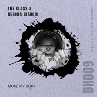 Move My Body - Single - THE KLASS & DEBORA BIANCHI