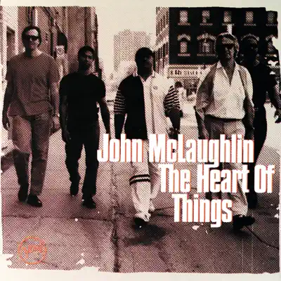 The Heart of Things - John McLaughlin