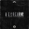 Acercarme - Single