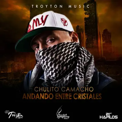 Andando Entre Cristales - Single - Chulito Camacho
