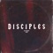 Disciples - Woodpile & YAGI lyrics