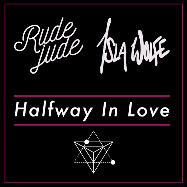 Halfway in Love - Single