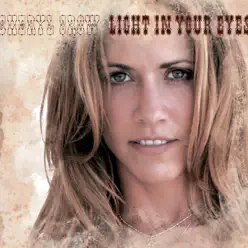 Light In Your Eyes - EP - Sheryl Crow