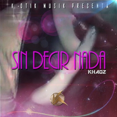 Sin Decir Nada - Single