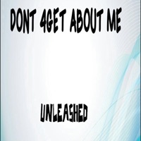 Don't 4get About Me - Single - Unleashed