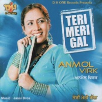 Teri Meri Gal - Anmol Virk