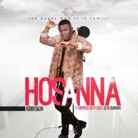 Hosanna (feat. Empress Gifty Osei & Seth Diamond) - Single - KobbySalm