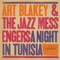 A Night In Tunisia - Art Blakey & The Jazz Messengers lyrics