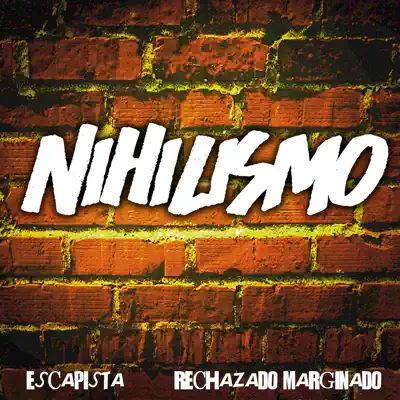 Escapista - Single - Nihilismo