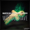 Maarten Van Larsen - Woodoorave (Harlie & Charper Remix)