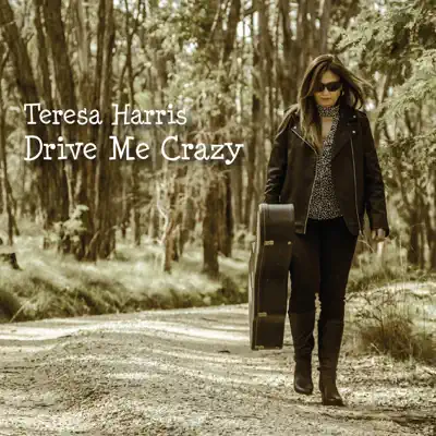 Listen to Drive Me Crazy - EP by Teresa Harris