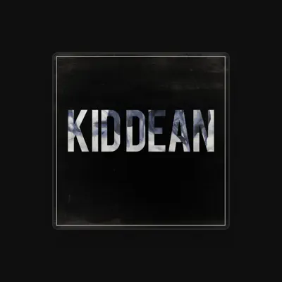 Listen to Kid Dean, watch music videos, read bio, see tour dates & more!