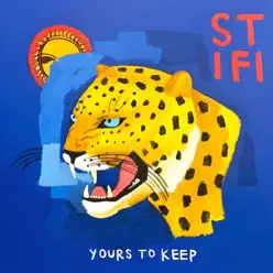 Yours To Keep - Sticky Fingers Yours To Keep - Sticky Fingers