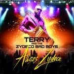 Terry and the Zydeco Bad Boys - Oh Ca Fait Du Mal