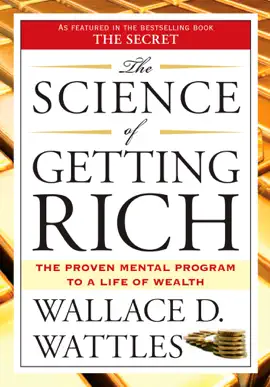 The Science of Getting Rich: The Proven Mental Program to a Life of Wealth (Unabridged)