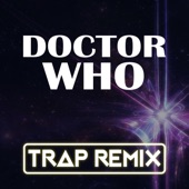 Doctor Who (Trap Remix) artwork