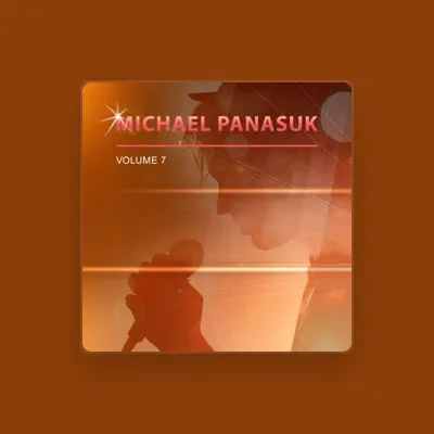 Listen to Michael Panasuk, watch music videos, read bio, see tour dates & more!