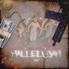 Hallelujah (feat. Trump Lucci, Monnie Montana & Lil Scrappy) - Single