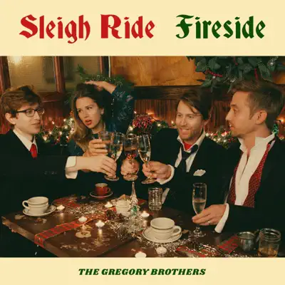 Sleigh Ride / Fireside - The Gregory Brothers