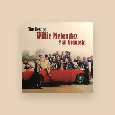 Listen to Willie Melendez Y Su Orquesta, watch music videos, read bio, see tour dates & more!