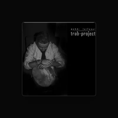 Listen to MEHDI LAIFAOUI, watch music videos, read bio, see tour dates & more!