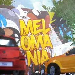 Melomania - Single - Tobu Melomania - Single - Tobu