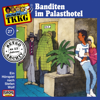 Folge 27: Banditen im Palasthotel - TKKG Retro-Archiv