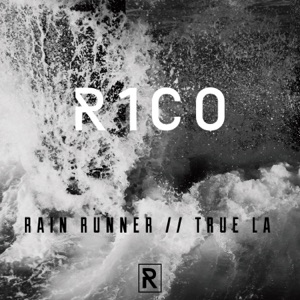 Rain Runner // True La - Single