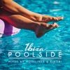 Poolside Ibiza 2018 Mixed by Moullinex & Xinobi, 2018