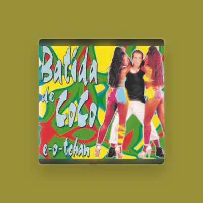 Listen to Batida De Coco, watch music videos, read bio, see tour dates & more!