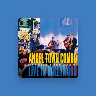Listen to Angel Town Combo, watch music videos, read bio, see tour dates & more!