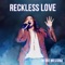 Reckless Love artwork