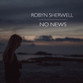 Robyn Sherwell - No News