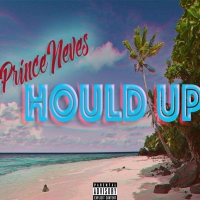 Hould Up - Single