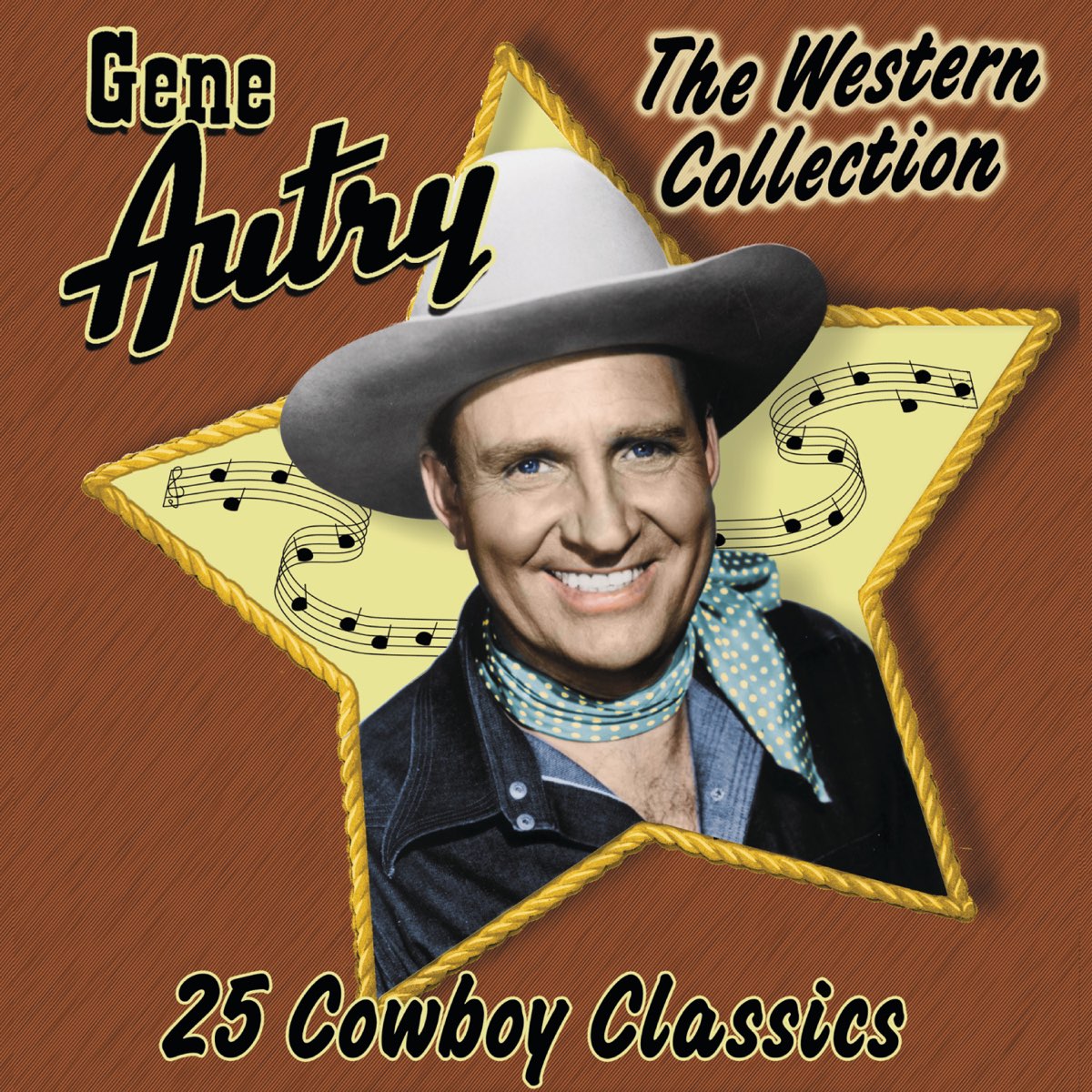 ‎The Western Collection: 25 Cowboy Classics - Album By Gene Autry ...