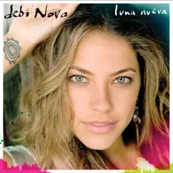 Luna Nueva (Bonus Track Version) - Debi Nova