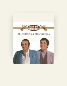 Listen to Zé Fortuna & Pitangueira, watch music videos, read bio, see tour dates & more!