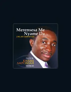 Listen to Pastor Kwame Amponsah, watch music videos, read bio, see tour dates & more!