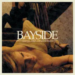 Sirens and Condolences - Bayside