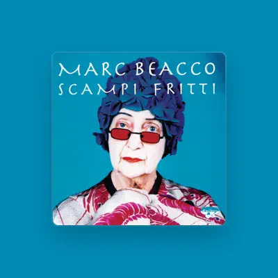 Listen to Marc Beacco, watch music videos, read bio, see tour dates & more!