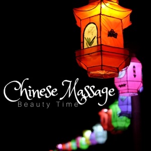 Chinese Massage: Beauty Time, Relax Body, Relaxing Music and Nature Sounds, Luxury Oriental Spa