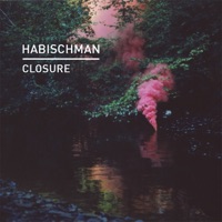 Closure - Single - Habischman